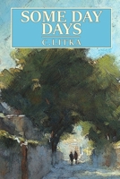 Some Day Days 1978305893 Book Cover