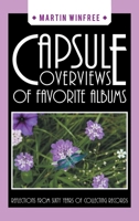 Capsule Overviews of Favorite Albums: Reflections from Sixty Years of Collecting Records B0DX2L9YSC Book Cover