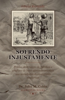 Sofrendo Injustamente (Portuguese Edition) B0H9K8TJ4L Book Cover