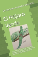 El P�jaro Verde: Un relato ficticio basado en hechos hist�ricos reales de Mar�a Nikolaevna Romanov Gran duquesa de Rusia B086PN1LG9 Book Cover