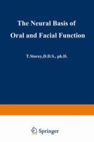 The Neural Basis Of Oral And Facial Function 1475716842 Book Cover