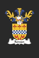 Rowan: Rowan Coat of Arms and Family Crest Notebook Journal (6 x 9 - 100 pages) 1702346323 Book Cover
