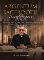 Argentum Sacerdotii ( Priest Forever ) B0HCXH3NK1 Book Cover