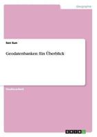 Geodatenbanken: Ein �berblick 365652694X Book Cover