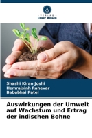Auswirkungen der Umwelt auf Wachstum und Ertrag der indischen Bohne 6135616749 Book Cover