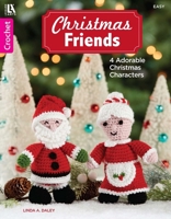Christmas Friends?4 Adorable Christmas Characters: 4 Adorable Christmas Characters 1464789940 Book Cover