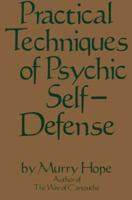 Practical Techniques of Psychic Self-Defense 0312635524 Book Cover