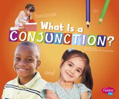 What Is a Conjunction? 1620658275 Book Cover