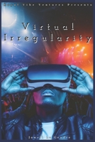 Virtual Irregularity B0C6VWRGFN Book Cover