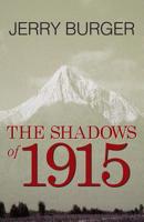 The Shadows of 1915 1936135728 Book Cover