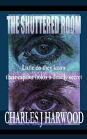 The Shuttered Room 1460979206 Book Cover