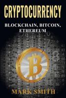 Criptomonedas: Blockchain, Bitcoin, Ethereum (Libro en Español/Cryptocurrency Book Spanish Version) 1951103394 Book Cover