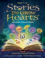 Stories That Grow Hearts(TM) - Deluxe Collection B0G7XGCJC7 Book Cover