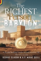 The Richest Person in Babylon: A Gender Neutral Revamp of a Classic Novel 1965231063 Book Cover