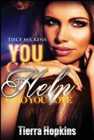 You Can't Help Who You Love 1535151870 Book Cover