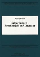 Entgegnungen - Erzaehlungen Zur Literatur 3631345429 Book Cover