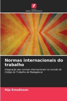 Normas internacionais do trabalho (Portuguese Edition) 6207663128 Book Cover