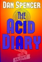 The Acid Diary 0615861962 Book Cover