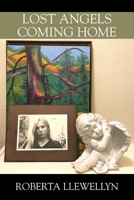 Lost Angels Coming Home 1977234895 Book Cover