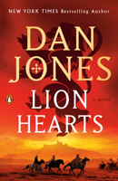 Lion Hearts: the epic, unmissable new historical adventure from the Sunday Times bestseller 0143137654 Book Cover