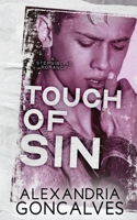 Touch of Sin: A Stepsibling Romance 1777818753 Book Cover