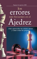 Los errores más frecuentes en el ajedrez: Cómo aprovechar los errores ajenos y cómo evitar los propios (Spanish Edition) B0GFDR7NNH Book Cover