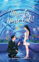 Hey, it's Nurse Cali! B0FFDWWV58 Book Cover