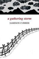 A Gathering Storm 1937627209 Book Cover