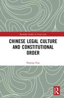 Chinese Legal Culture and Constitutional Order 1032093277 Book Cover