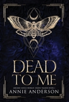 Dead to Me (Die Welt Der Arkane Seelen: Grabflüsterer) 1735607800 Book Cover