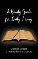 A Yearly Guide for Daily Living 164610417X Book Cover