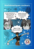 Mathématiques couleurs (Série éducative à colorier by Laurent Guichard O-STRALIAN) (French Edition) 2957427788 Book Cover