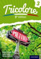 Tricolore 3: Student Book 1408524244 Book Cover