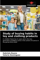 Study of buying habits in toy and clothing products 6203672645 Book Cover