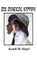 My Magical Kippah 1727488962 Book Cover