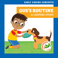 Gus's Routine: A Looping Story B0BGNCDK78 Book Cover