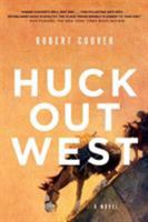 Huck Out West 0393608441 Book Cover