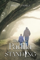 The Last Padilla Standing 1959449508 Book Cover