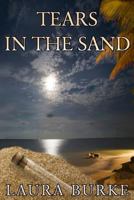 Tears in the Sand 1500993646 Book Cover