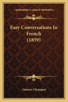 Easy Conversations In French 1436828155 Book Cover
