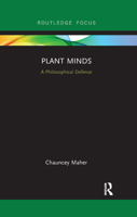 Plant Minds: A Philosophical Defense 0367258463 Book Cover