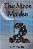 The Moon Maiden 1469990156 Book Cover