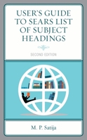 User's Guide to Sears List of Subject Headings 0810861143 Book Cover