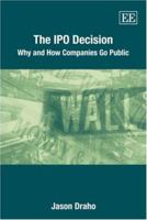 Ipo Decision: Why and How Companies Go Public 1843766132 Book Cover