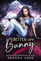 Better-Off Bunny (Hey There, Hop Stuff) 1959688030 Book Cover