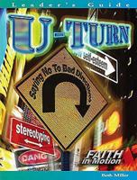 Faith in Motion U-Turn How Do I Say No Leader: Saying No to Bad Directions 0687081963 Book Cover
