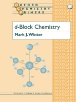 d-Block Chemistry (Oxford Chemistry Primers, 27) 0198556969 Book Cover