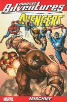 Marvel Adventures The Avengers Vol. 2: Mischief 0785123075 Book Cover