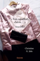 « Fais un effort, chérie... » (French Edition) 2414006900 Book Cover