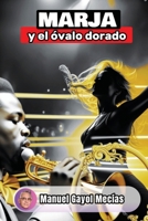 Marja y el óvalo dorado B0CGGK695R Book Cover